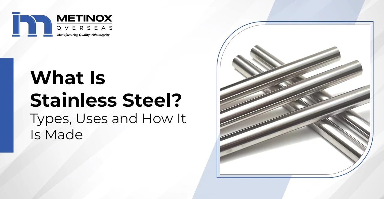 What Is Stainless Steel